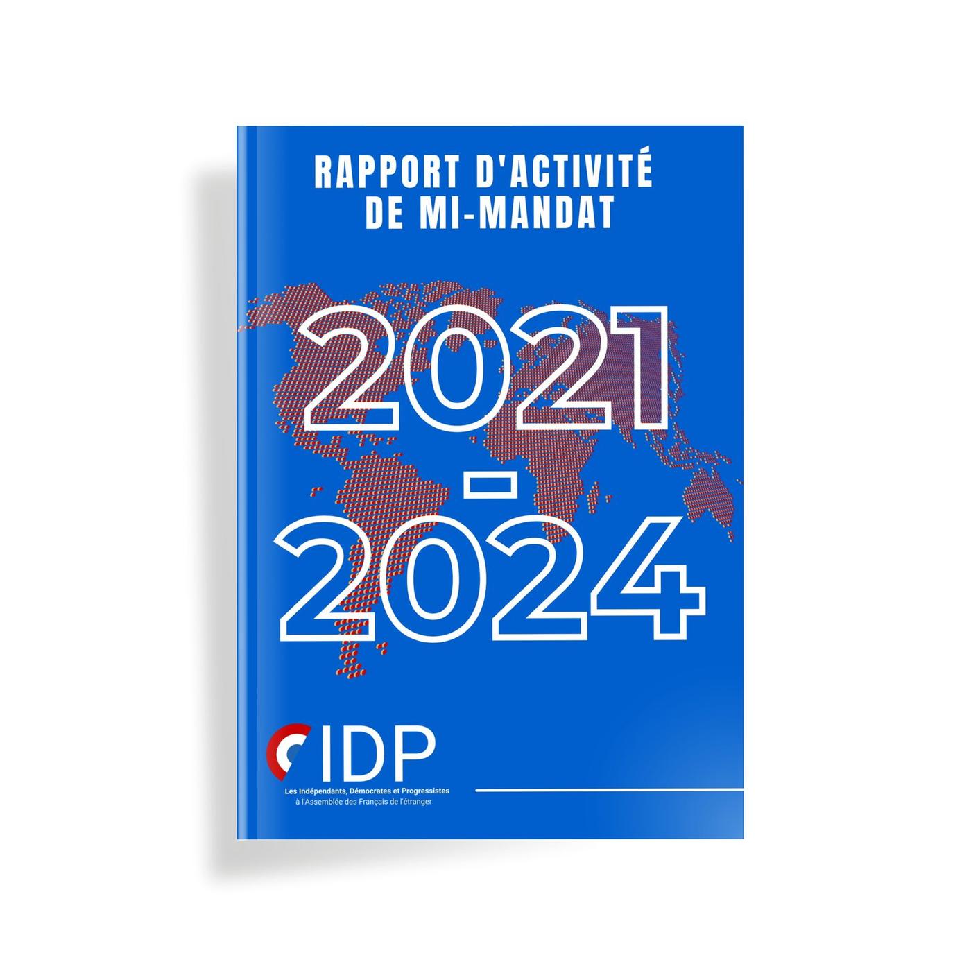 AFE - Rapport de mi-mandat du groupe IDP à l'Assemblée des Français de l'étranger